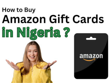 How to buy Amazon Gift cards in Nigeria 2026/2027?