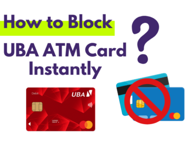 How to Block UBA ATM Card Instantly: A Step-by-Step Guide