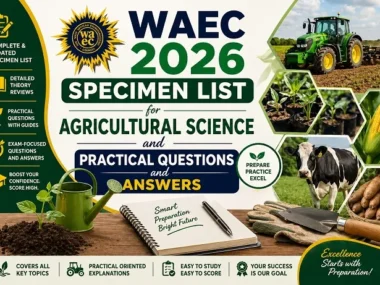 WAEC 2026 Specimen List for Agricultural Science and Practical Questions and Answers