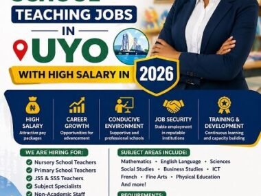 Private Secondary and Nursery School Teaching Jobs in Uyo with High Salary in 2026/2027
