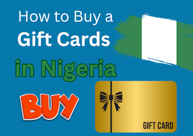 How to Buy Gift Cards Online in Nigeria 2026/2027?