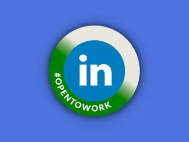 How to use Linkedin’s “Open To Work” Badge to get a new Job 2026