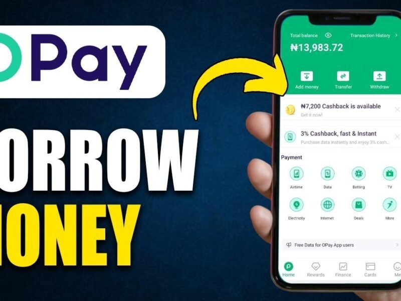 How to borrow money from OPay in Nigeria 2026/2027?
