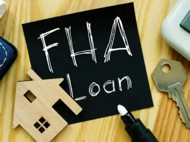 The FHA Home Loan:All You Need To Know